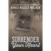 Surrender Your Heart (Fated Hearts Book Three)