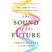 The Sound of the Future: The Coming Age of Voice Technology