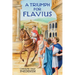 A Triumph for Flavius