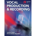 Berklee Vocal Production & Recording Book with Online Audio by Jeannie Gagne and Prince Charles Alexander