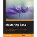 Mastering Sass