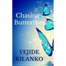 Chasing Butterflies