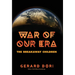 War of Our Era: The Breakaway Children