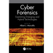 Cyber Forensics: Examining Emerging and Hybrid Technologies