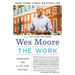 The Work: Searching for a Life That Matters