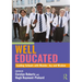 Well Educated: Leading Schools with Wonder, Joy and Wisdom