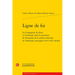 Ligne de Foi: La Compagnie de Jesus Et l'Esclavage Dans Le Processus de Formation de la Societe Coloniale En Amerique Portugaise (Xvie-Xviie Siecles)