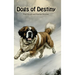 Dogs of Destiny