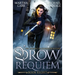 Drow Requiem: The Chronicles of Shadow Bourne Book 8