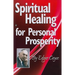 Spiritual Healing for Personal Prosperity