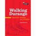 Walking Durango