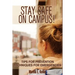 Stay Safe on Campus!: Tips for Prevention, Techniques for Emergencies