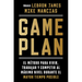Game Plan: El Método Para Vivir, Trabajar Y Competir Al Máximo Nivel Durante El Mayor Tiempo Posible / Game Plan