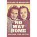 No Way Home: One War - Two Sisters
