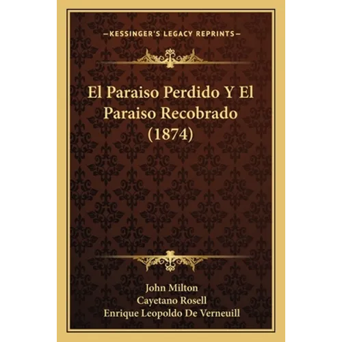 El Paraiso Perdido Y El Paraiso Recobrado (1874)
