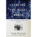 Finding the Right Words: A Story of Literature, Grief, and the Brain
