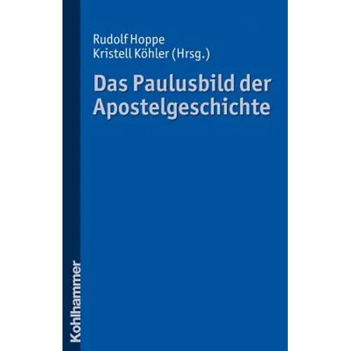 Das Paulusbild Der Apostelgeschichte
