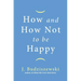 How and How Not to Be Happy