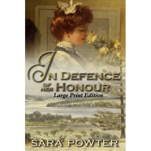 In Defence of Her Honour: Large Print Edition