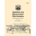 American Seacoast Defenses A Reference Guide