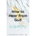 How to Hear from God