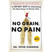 No Grain, No Pain: A 30-Day Diet for Eliminating the Root Cause of Chronic Pain