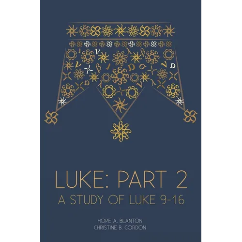 Luke: Part 2: At His Feet Studies