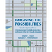 Imagining the Possibilities: Creative Approaches to Orientation and Mobility Instruction for Persons Who Are Visually Impaired