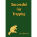 Successful Fur Trapping