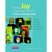 Finding Joy in Teaching Students of Diverse Backgrounds: Culturally Responsive and Socially Just Practices in U.S. Classrooms
