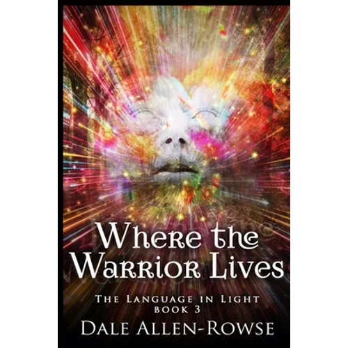 Where the Warrior Lives