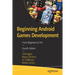 Beginning Android Games Development: From Beginner to Pro