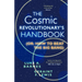 The Cosmic Revolutionary's Handbook