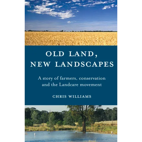 Old Land, New Landscapes