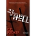 23 Days and Nights in Hell: Book 10 of the JESUS Journals