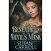 Beneath the Devil's Mask