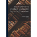 The Genevieve Stebbins System Of Physical Training: Enl. Ed