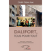 Dalifort, tous pour tout
