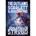 The Outlaws Scarlett and Browne
