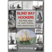 Blind Bay Hookers: The Little Ships of Early Nelson, and Colonial Times