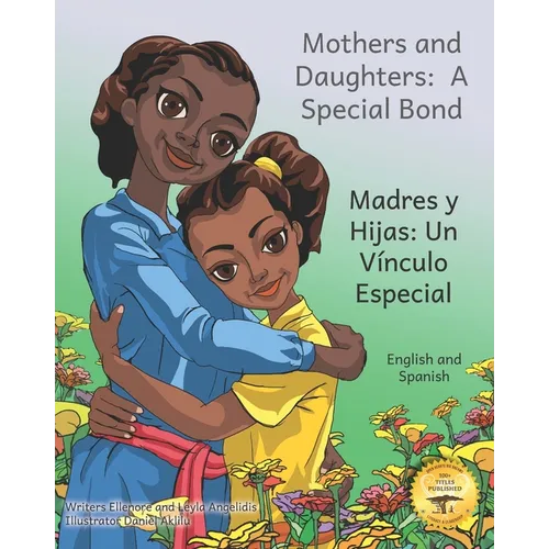 Mothers and Daughters: A Special Bond in Spanish and English