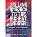 Selling America to the Highest Bidder: Hypocrisy Is Not Democracy!