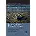 Cosmologies of the Anthropocene: Panpsychism, Animism, and the Limits of Posthumanism