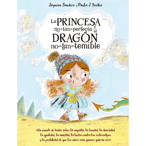 Princesa No Tan Perfecta Y El Dragon No Tan Temible, La