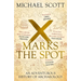 X Marks the Spot: The Story of Archaeology in Eight Extraordinary Discoveries