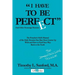 "I Have to Be Perfect": (And Other Parsonage Heresies)