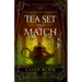 Tea Set and Match
