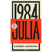 Julia: Una Nueva Versión de 1984, de George Orwell (Novela) / Julia: A Retelling of George Orwell´s 1984 (a Novel)