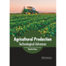 Agricultural Production: Technological Advances