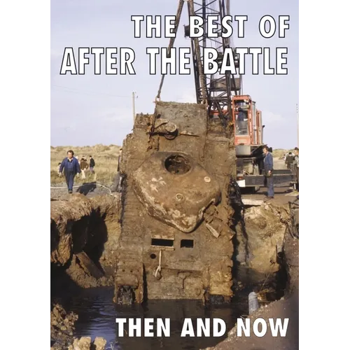 The Best of After the Battle: Then and Now